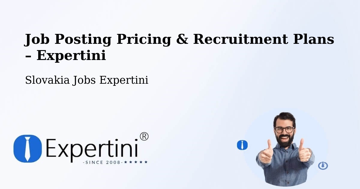 Job Posting Pricing & Recruitment Plans – Strážske - Strážske, Slovakia Jobs Expertini